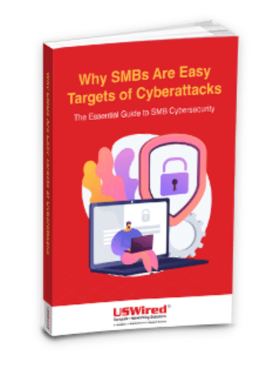 USWired-Why-SMBs-Are-Easy-Targets-for-Cyberattacks